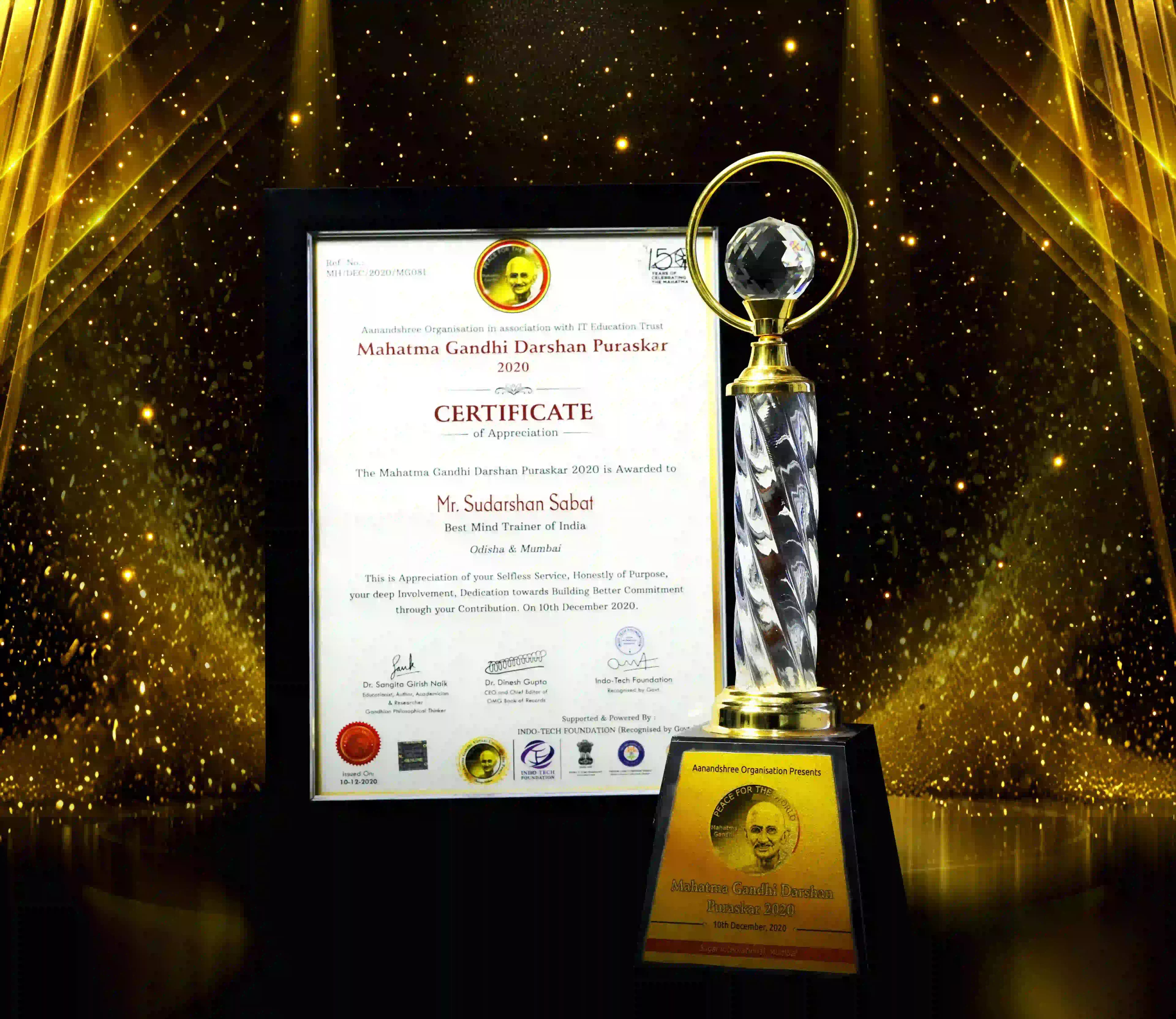 Mahatma Gandhi Darshan Puraskar 2020 trophy and certificate awarded to Mr. Sudarshan Sabat as Best Mind Trainer of India.